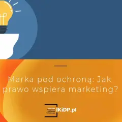 Grafika przedstawia żarówkę nad głową, symbolizującą pomysł. Tekst "Marka pod ochroną: Jak prawo wspiera marketing?" i logo IKIDP.pl.