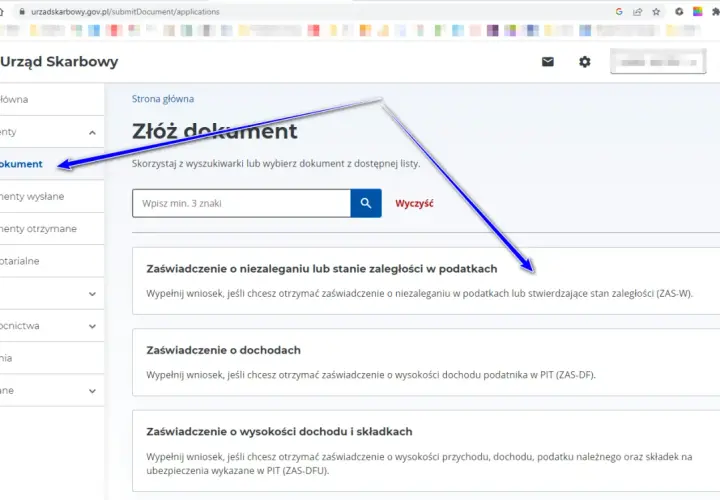 Wybierz opcję "Zaświadczenie o niezaleganiu lub stanie zaległości w podatkach" na stronie e-Urzędu Skarbowego, aby złożyć wniosek.